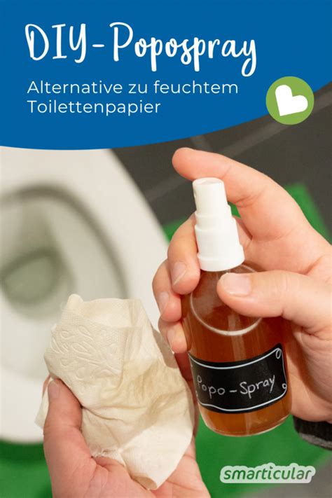 Popospray Selber Machen Als Alternative Zu Feuchtem Toilettenpapier