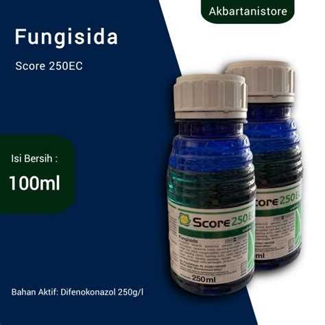 Jual Fungisida Score 250EC 250ml Mengatasi Penyakit Pada Tanaman