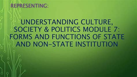 Understanding Culture Society And Politics Module 7 Pptx