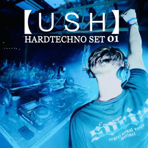 Stream Ush Hardtechno Set By Ush Listen Online For Free On