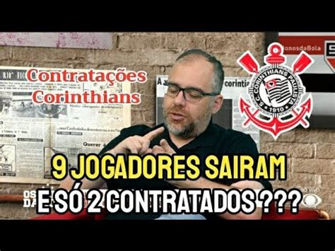 Desmanche No Corinthians Em Processo De Reformula O Do Elenco