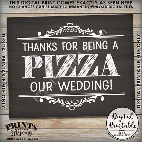 Pizza Sign Thanks For Being A Pizza Our Wedding Sign Pizza Wedding