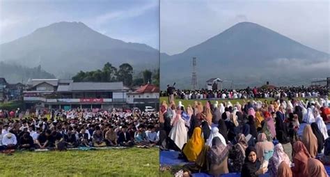 Viral, Warga Salat Idul Fitri dengan Pemandangan Menakjubkan Dua Gunung ...