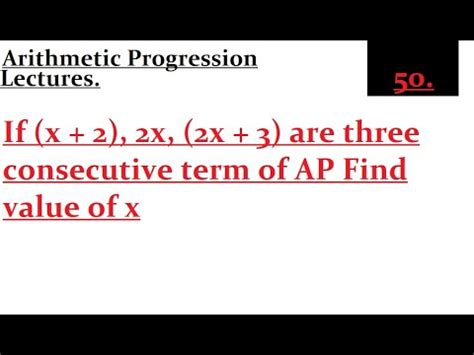 If X 2 2x 2x 3 Are Three Consecutive Term Of AP Find Value Of