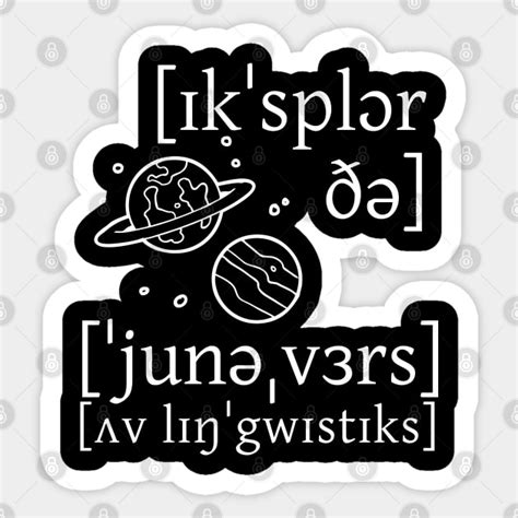 Explore The Universe Of Linguistics In IPA Linguistics Sticker