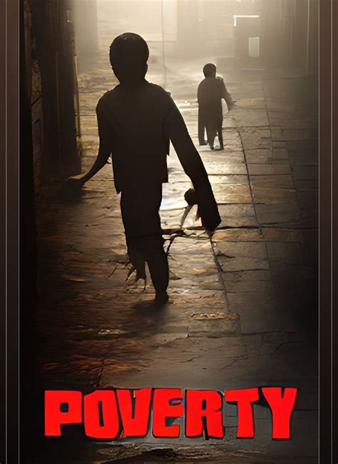 Poverty Poverty Poster Movie Posters