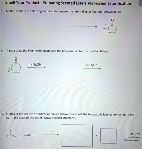 Solved Smell Your Product Preparing Scented Esters Via Fischer