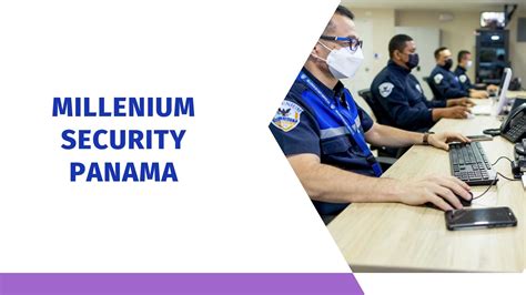 NUEVAS PLAZAS EN MILLENIUM SECURITY PANAMA Ofertas De Trabajo