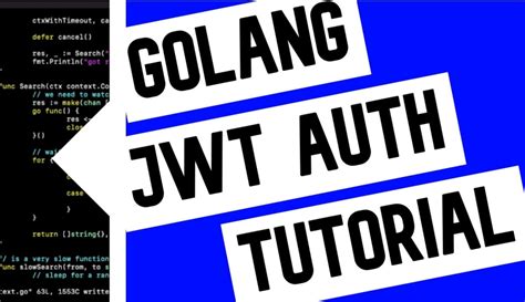 Golang Tutorial How To Implement JWT Authentication With Golang