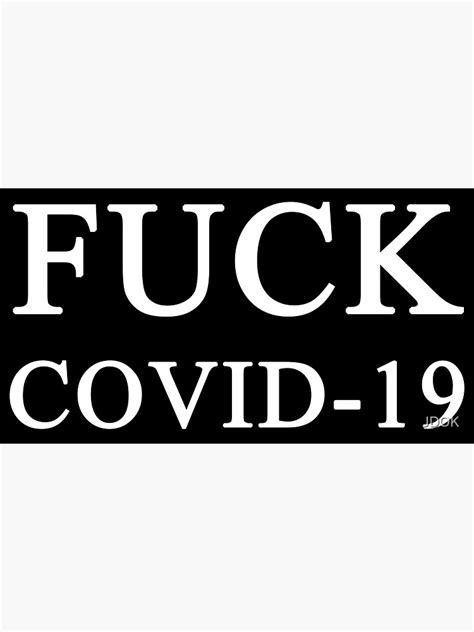 Fuck COVID Corona Virus Sticker For Sale By JDOK Redbubble
