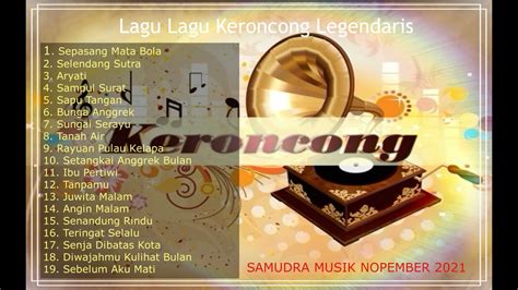 Lantunan Musik Keroncong Tempo Dulu Sepanjang Masa Youtube