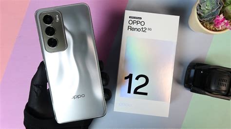 Oppo Reno 12 Unboxing Hands On Antutu Design Unbox Camera Test