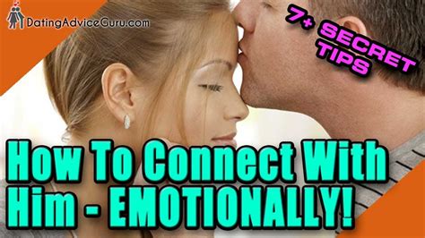 How To Connect With Him Emotionally Youtube