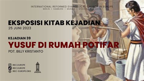 Pdt Billy Kristanto Yusuf Di Rumah Potifar IREC Europe YouTube