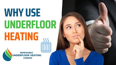 Why Use Underfloor Heating Renewable Underfloor Heating London