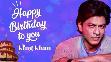 Shahrukh Khan Birthday Special Best Whatsapp Status King Khan Bday