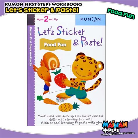 Jual BUKU ANAK KUMON FIRST STEPS WORKBOOKS LET S STICKER PASTE FOOD