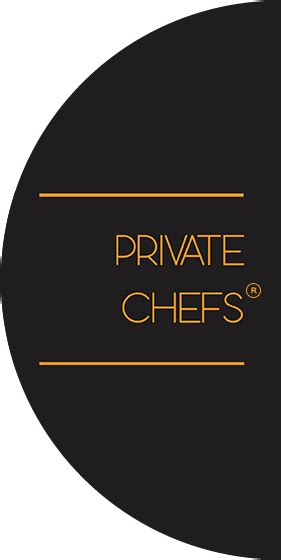 Private Chefs