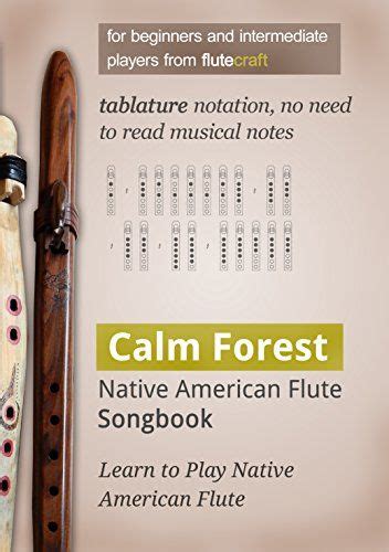 An Advertisement For The Native American Flute Songbook Called Calm