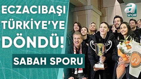 2023 FIVB Dünya Kulüpler Şampiyonu Eczacıbaşı Dynavit Türkiye ye Döndü