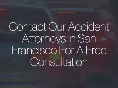 San Francisco Car Accident Attorney [#1 Voted 2024] Auto Accident Attorneys