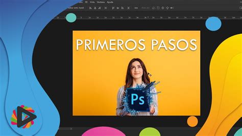 Primeros Pasos En Photoshop Photoshop Basico Parte 1 Youtube