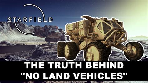 Breaking The Silence The Truth About Starfields Missing Land Vehicles