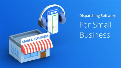 15 Best Dispatching Software For Small Businesses 2024