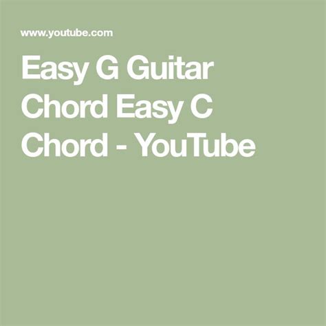 Easy G Guitar Chord Easy C Chord - YouTube