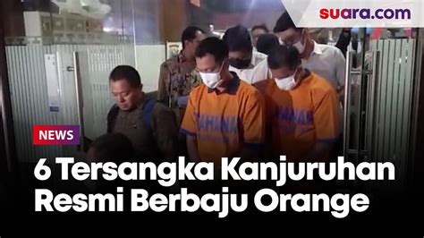 Enam Tersangka Tragedi Kanjuruhan Resmi Berbaju Orange Usai Diperiksa