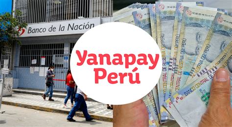 Consulta Bono Yanapay Link Con Tu DNI Revisa Si Puedes Cobrar El