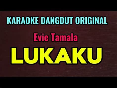 Lukaku Evie Tamala Karaoke Dangdut Original Youtube