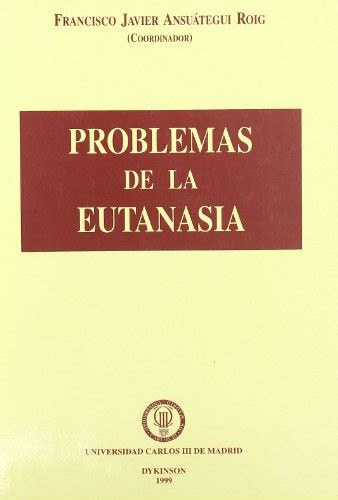 Problemas De La Eutanasia 9788481554748 AbeBooks