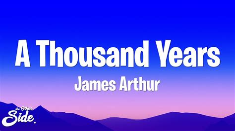 James Arthur A Thousand Years Lyrics Youtube