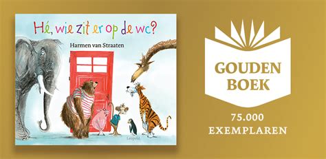 Gouden Boek Voor Prentenboek H Wie Zit Er Op De Wc Cpnb