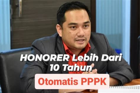 Akhirnya HONORER Dengan Masa Kerja Lebih Dari 10 Tahun Akan Otomatis