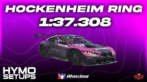 IRacing Hotlap BMW M4 GT3 Hockenheimring GT Sprint 2024 S1 Week