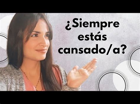 Por Qu Estoy Siempre Cansado Sanando Tu Psique Youtube