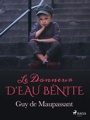 Le donneur d eau bénite Guy De Maupassant Librairie Eyrolles