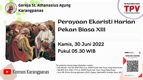 Perayaan Ekaristi Harian Pekan Biasa Xiii Kamis Juni Pukul