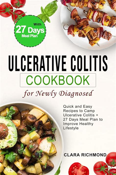 Ulcerative Colitis Cookbook For Newly Diagnosed Quick And