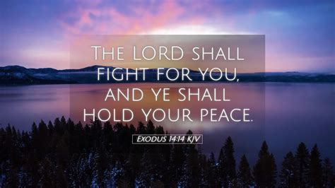 Exodus 14 14 KJV Desktop Wallpaper The LORD Shall Fight For You And