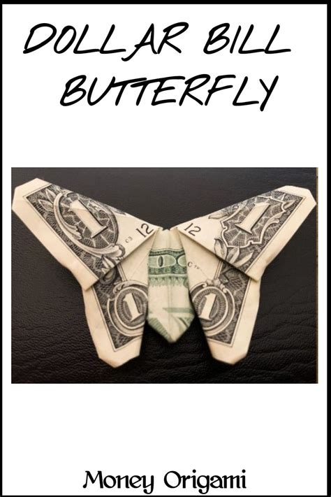 How To Make A Dollar Bill Origami Butterfly Artofit