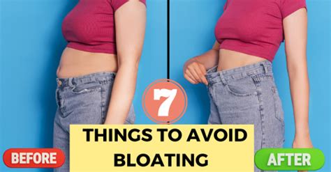 7 Things To Avoid Bloating Bloating That Uncomfortable Feeling Of