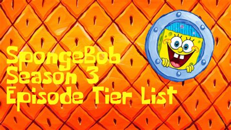 Create A Spongebob Season Episode Tier List Tiermaker