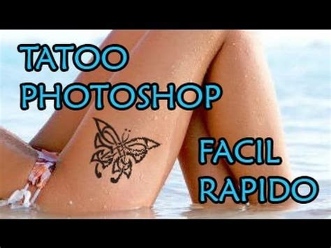 Como Hacer Un Tatuaje En Photoshop Cs Facil Y Rapido Youtube