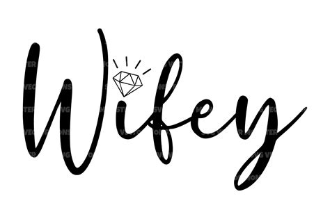 Wifey Svg Cut File Diamond Svg Cut File Grafica Di Svgvectormonster · Creative Fabrica