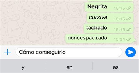 Codigos De Letras Para Whatsapp Como Usar Negrita Cursiva Subrayado Y