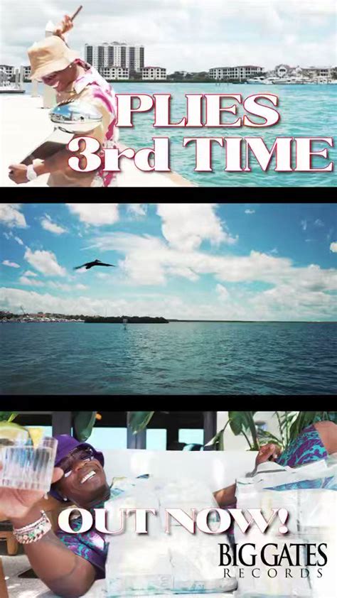 Plies on Twitter: "🔥🔥🔥🔥 @Plies “3rd Time” (Video) Out Now!!! Link https ...