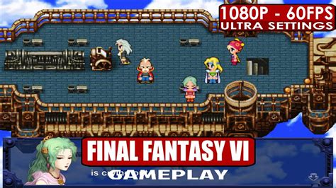 Final Fantasy Vi Gameplay Pc Hd 1080p60fps Youtube